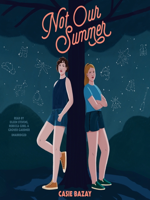 Title details for Not Our Summer by Casie Bazay - Available